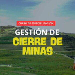 Curso de especialización en cierre de minería