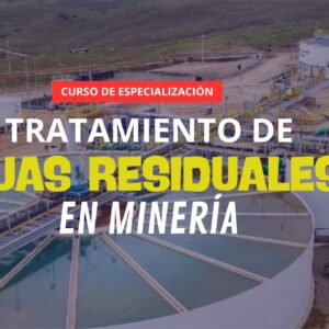 Curso de especialización en tratamiento de aguas residuales en minería